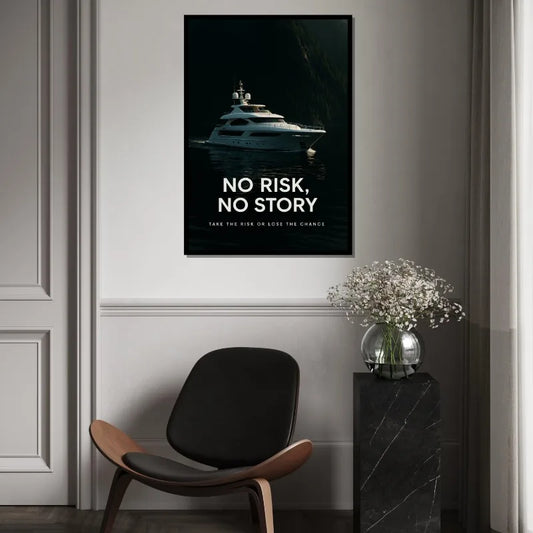 Motivational Quote No Risk No Story