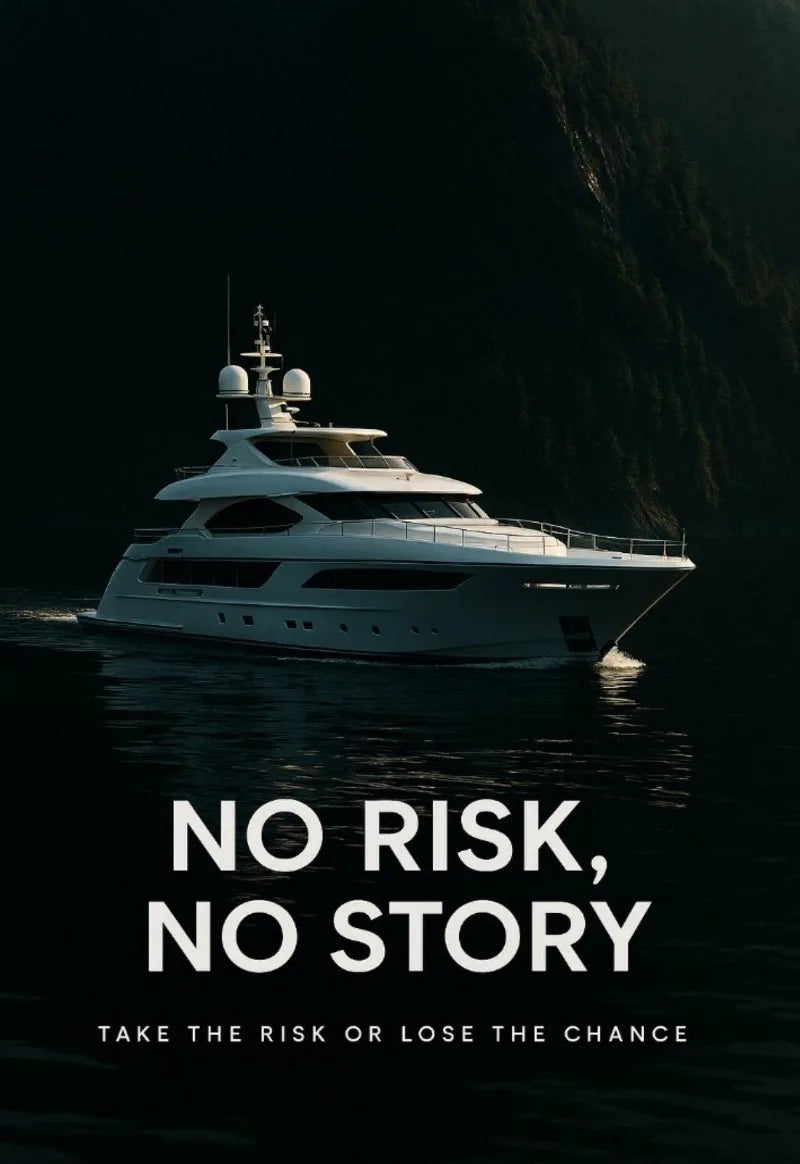 Motivational Quote No Risk No Story
